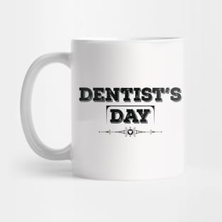 National Dentist’s Day Black Mug